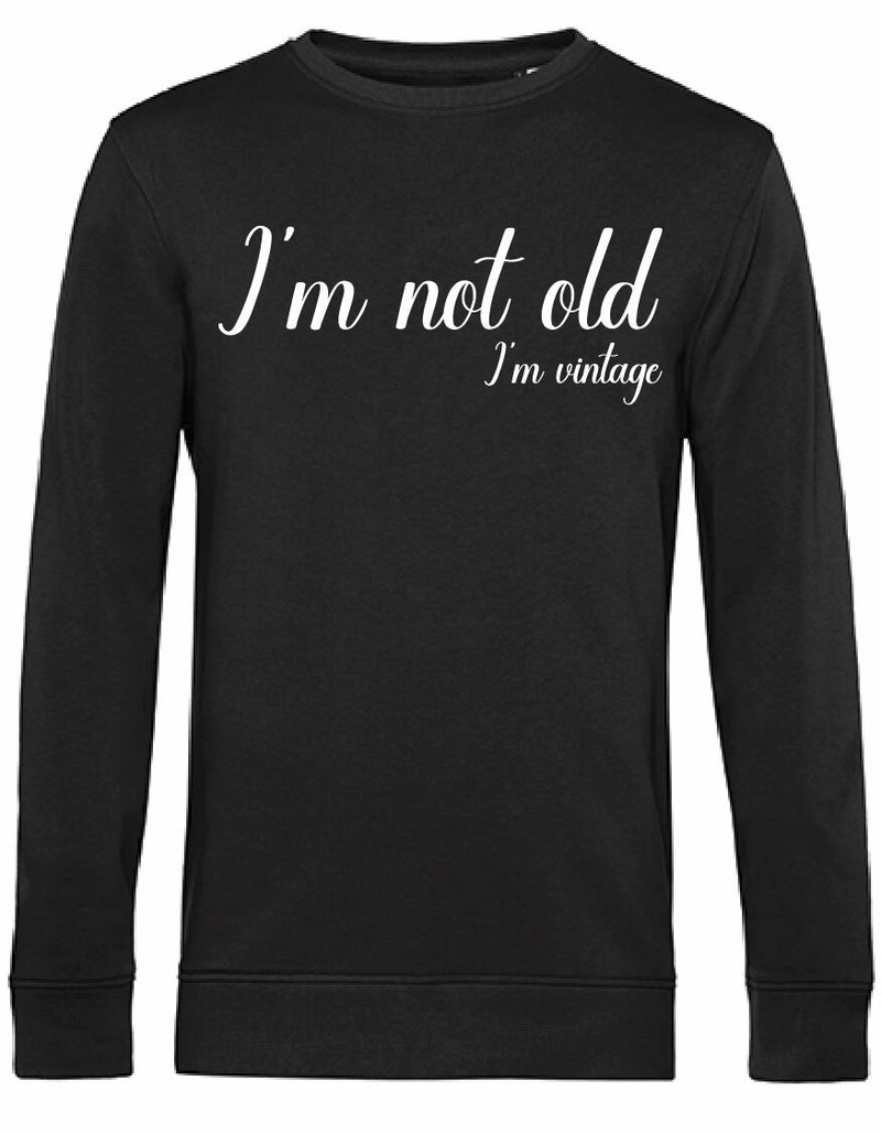 Sweater - I'm not old