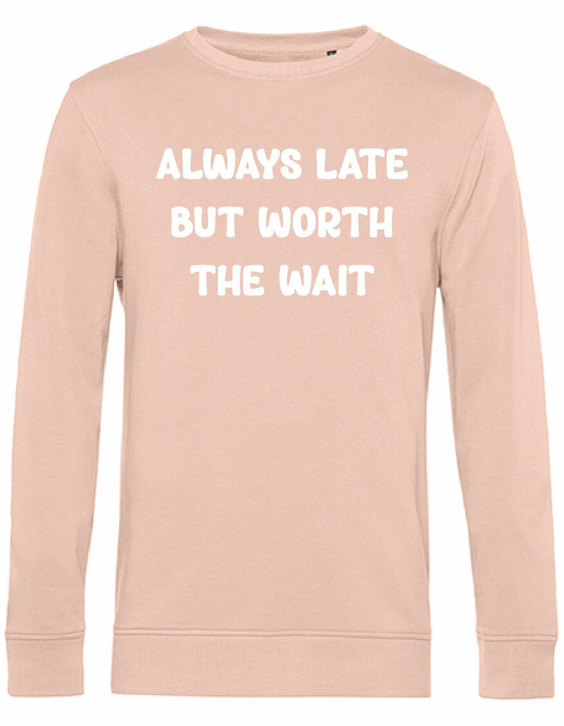 Sweater - Always Late