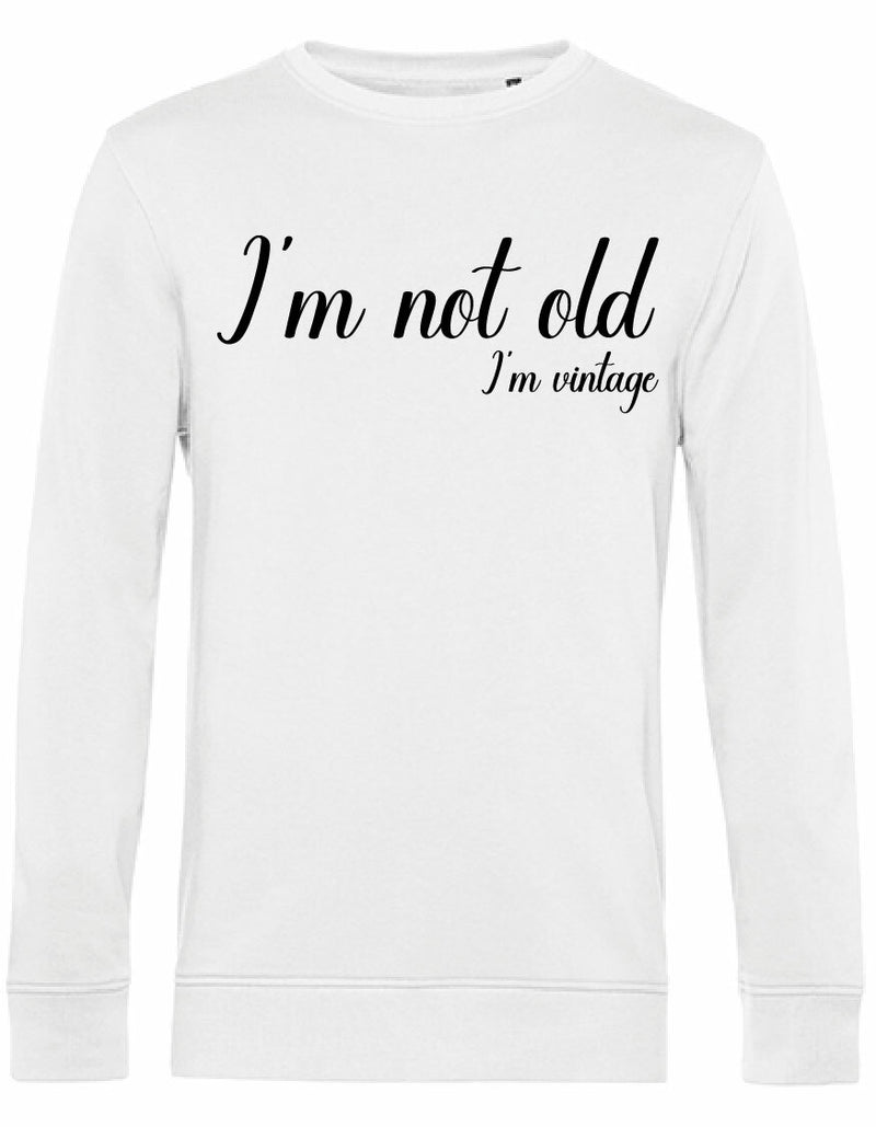 Sweater - I'm not old