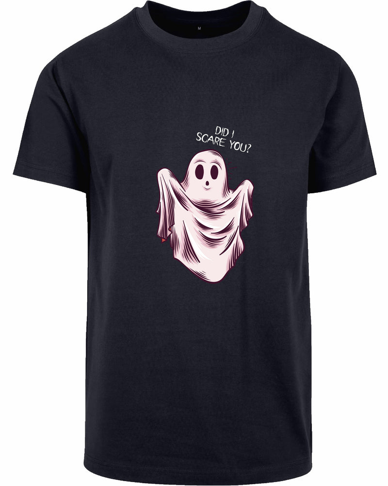 T-shirt - Did I Scare You