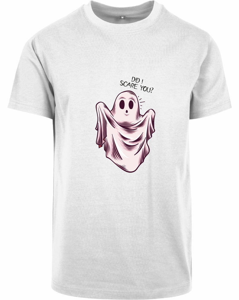 T-shirt - Did I Scare You