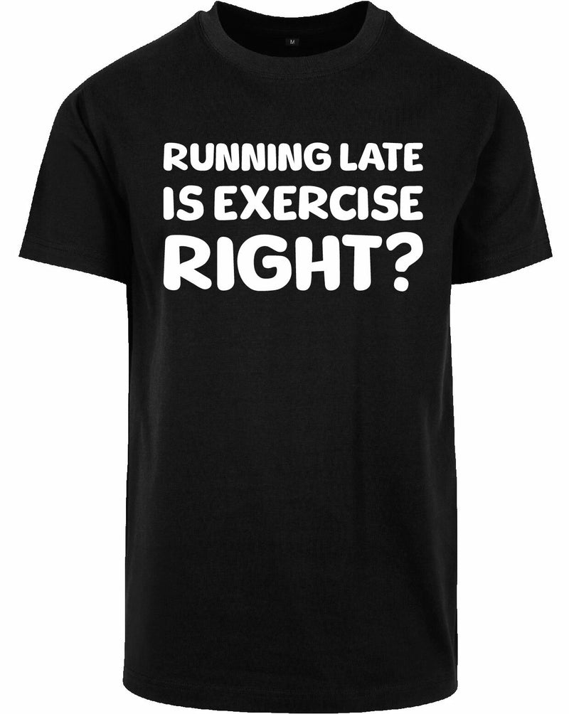 T-shirt - Running late