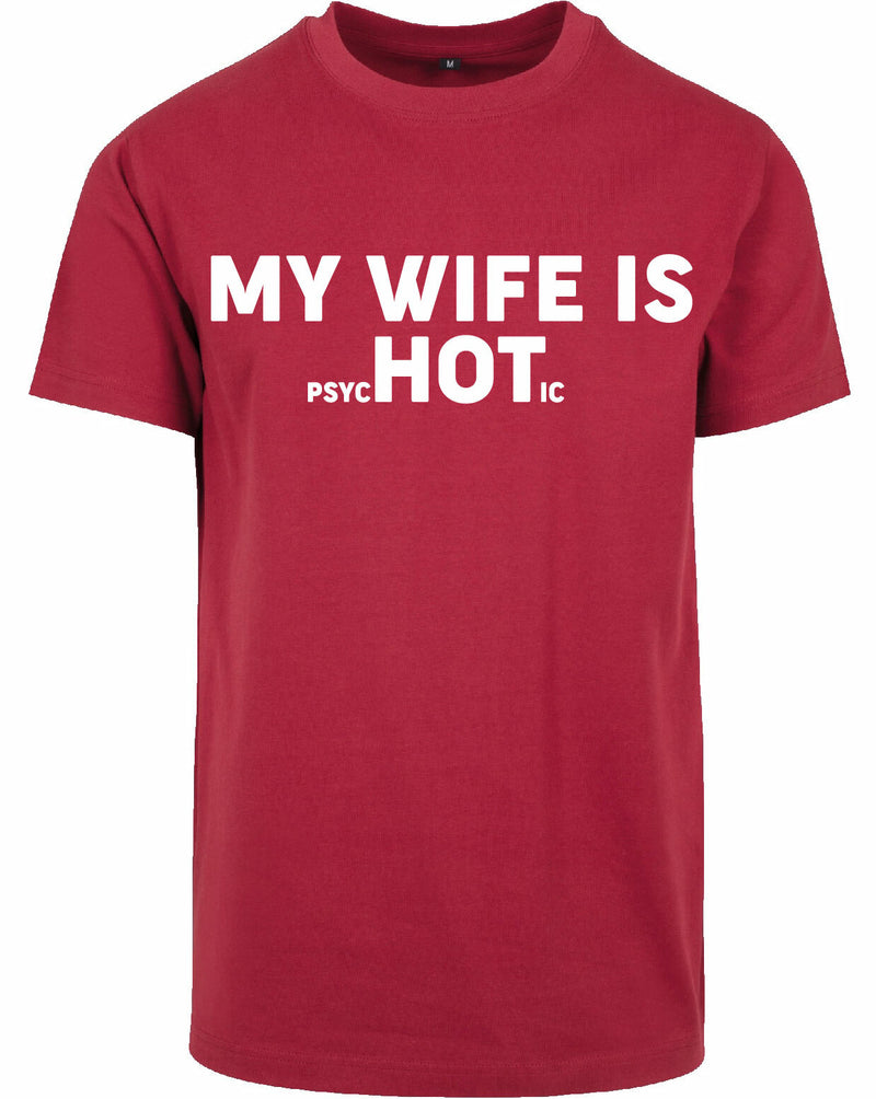 T-shirt - My wife is...