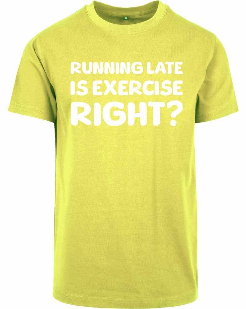 T-shirt - Running late